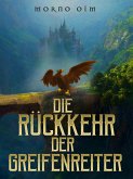 Die Rückkehr der Greifenreiter (eBook, ePUB)
