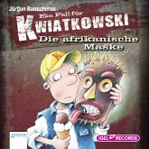 Die afrikanische Maske / Ein Fall für Kwiatkowski Bd.6 (MP3-Download)