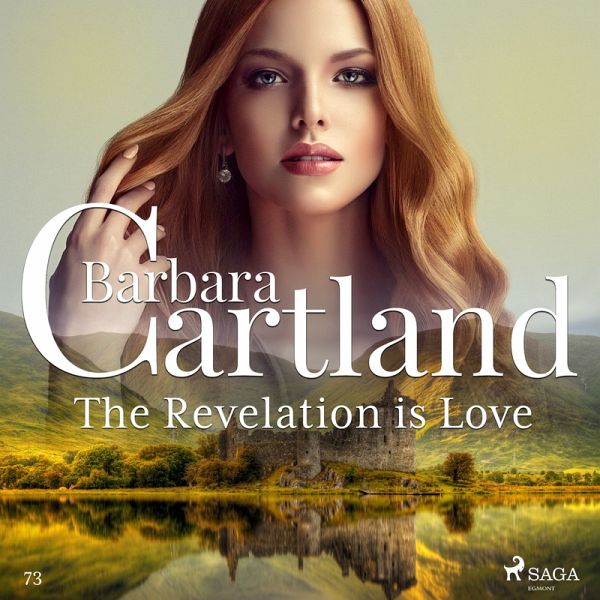 The Revelation is Love (Barbara Cartland's Pink Collection 73) (MP3-Download) The Revelation is Love (Barbara Cartland's Pink Collection 73) (MP3-Download)