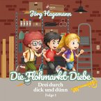 Die Flohmarkt-Diebe (Drei durch dick und dünn, Folge 1) (MP3-Download)