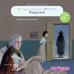 Starke Stücke. Wolfgang Amadeus Mozart: Requiem (MP3-Download) - Neuschaefer, Katharina