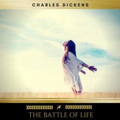 The Battle of Life (MP3-Download) - Dickens, Charles