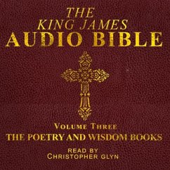 The King James Audio Bible Volume Three The Poetry and Wisdom Books (MP3-Download) - Glyn, Christopher