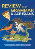 Review Your Grammar and Ace Exams (eBook, ePUB)