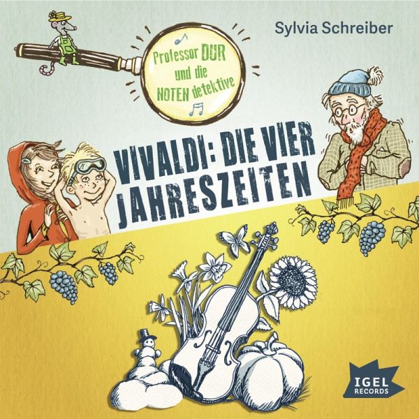 und die Notendetektive. Vivaldi: Die vier Jahreszeiten (MP3- Download) Sylvia Schreiber - Hörbuch bei bücher.de runterladen