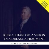 Kubla Khan, or, A Vision in a Dream: A Fragment (MP3-Download) Kubla Khan, or, A Vision in a Dream: A Fragment (MP3-Download)