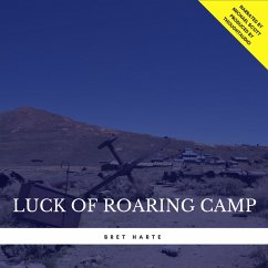 Luck of Roaring Camp (MP3-Download) - Harte, Bret