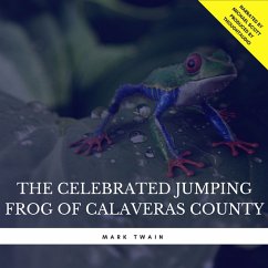 The Celebrated Jumping Frog of Calaveras County (MP3-Download) - Twain, Mark