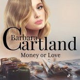 Money or Love (Barbara Cartland's Pink Collection 72) (MP3-Download)