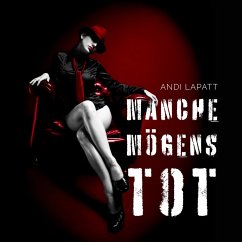 Manche mögens tot (MP3-Download) - LaPatt, Andi