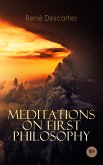 Meditations on First Philosophy (eBook, ePUB)