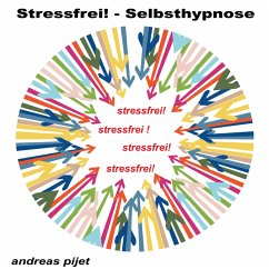 Stressfrei - Selbsthypnose (MP3-Download) - Pijet, Andreas
