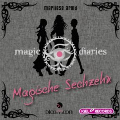 Magische Sechzehn / Magic Diaries Bd.1 (MP3-Download) - Arold, Marliese