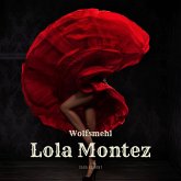 Lola Montez (Ungekürzt) (MP3-Download)