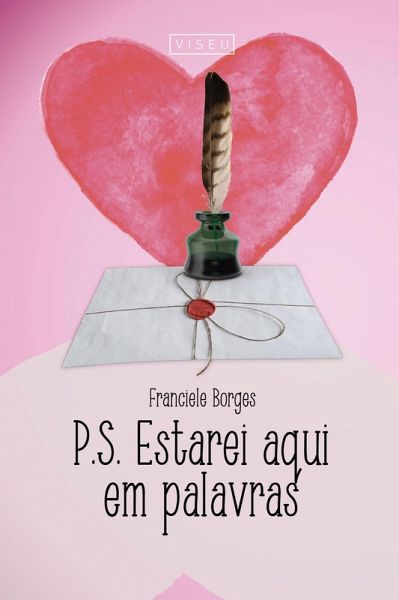 P.S. Estarei aqui em palavras (eBook, ePUB)