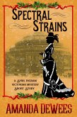 Spectral Strains (Sybil Ingram Victorian Mysteries) (eBook, ePUB) Spectral Strains (Sybil Ingram Victorian Mysteries) (eBook, ePUB)