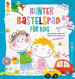 Bunter Bastelspaß für Kids (eBook, PDF) - Pedevilla, Pia