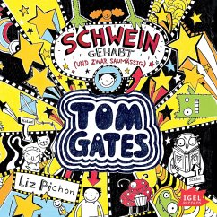 Schwein gehabt (und zwar saumäßig) / Tom Gates Bd.7 (MP3-Download) - Pichon, Liz