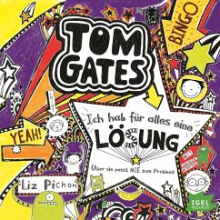 Ich hab für alles eine Lösung (Aber sie passt nie zum Problem) / Tom Gates Bd.5 (MP3-Download) - Pichon, Liz