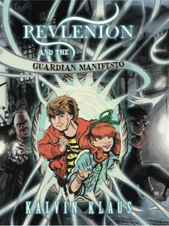 Cover Revlenion and the Guardian Manifesto (eBook, ePUB)