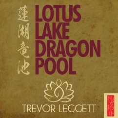 Lotus Lake Dragon Pool (MP3-Download) - Leggett, Trevor