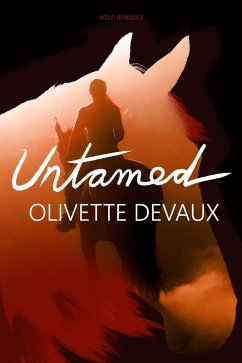 Untamed (WILD HORSES, #1) (eBook, ePUB) - Devaux, Olivette