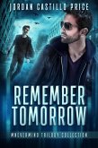 Remember Tomorrow: Mnevermind Trilogy Collection (eBook, ePUB)