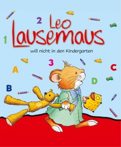 Leo Lausemaus will nicht in den Kindergarten (eBook, ePUB) - Casalis, Anna