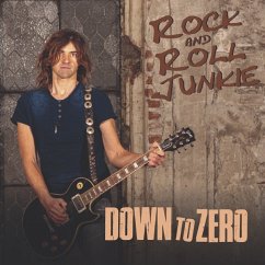 Down To Zero - Rock And Roll Junkie