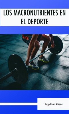 Cover Los macronutrientes en el deporte (eBook, ePUB)