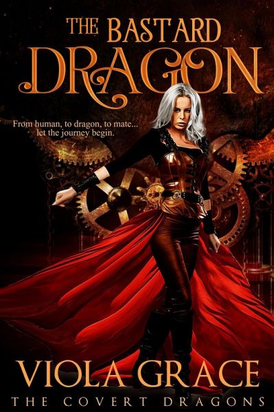 The Bastard Dragon (The Covert Dragons, #1) (eBook, ePUB)