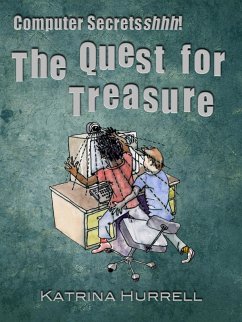 Cover Computer Secretshhh! The Quest for Treasure (eBook, ePUB)