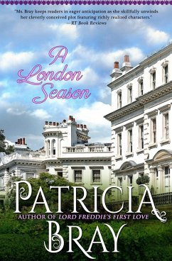 A London Season (eBook, ePUB) - Bray, Patricia A London Season (eBook, ePUB) - Bray, Patricia