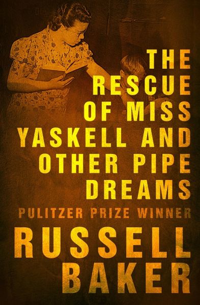 The Rescue of Miss Yaskell and Other Pipe Dreams (eBook, ePUB)