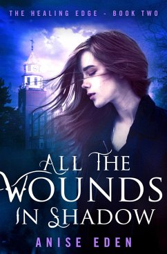 Cover All the Wounds in Shadow (eBook, ePUB)