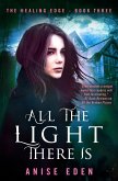 All the Light There Is (eBook, ePUB)