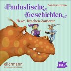 Fantastische Geschichten - Hexen, Drachen, Zauberer (MP3-Download)