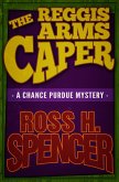 The Reggis Arms Caper (eBook, ePUB)