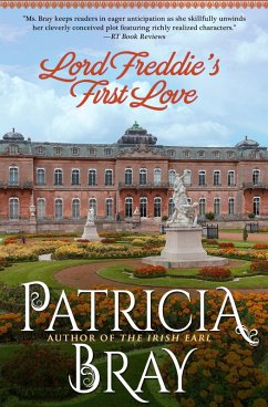 Lord Freddie's First Love (eBook, ePUB) - Bray, Patricia Lord Freddie's First Love (eBook, ePUB) - Bray, Patricia