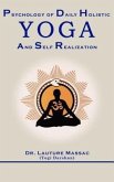 Psychology of Daily Holistic Yoga and Self Realization (eBook, ePUB)