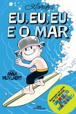 Eu, eu, eu e o mar (eBook, ePUB)