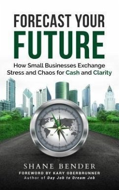 Forecast Your Future (eBook, ePUB) - Bender, Shane