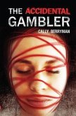 The Accidental Gambler (eBook, ePUB)