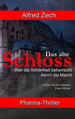 Das alte Schloss (eBook, ePUB) - Zech, Alfred