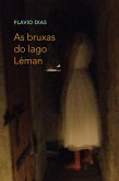 As bruxas do lago Léman (eBook, ePUB) As bruxas do lago Léman (eBook, ePUB)