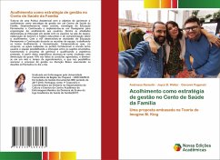 Acolhimento como estratégia de gestão no Cento de Saúde da Família - Ransolin, Andressa;Welter, Joyce B.;Poganski, Giovanni