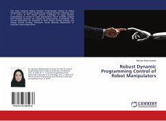 Robust Dynamic Programming Control of Robot Manipulators - Baluchzadeh, Maryam