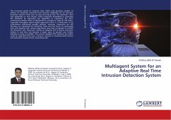 Multiagent System for an Adaptive Real Time Intrusion Detection System
