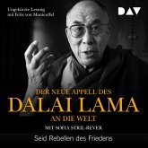 Der neue Appell des Dalai Lama an die Welt. Seid Rebellen des Friedens (MP3-Download)