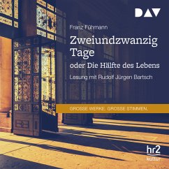 Zweiundzwanzig Tage oder Die Hälfte des Lebens (MP3-Download) - Fühmann, Franz